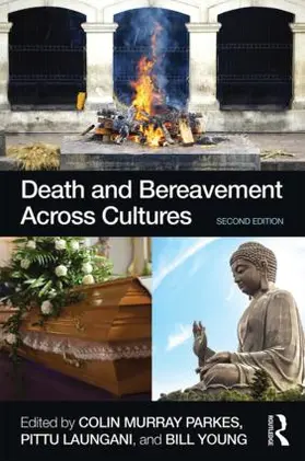 Parkes / Laungani / Young |  Death and Bereavement Across Cultures | Buch |  Sack Fachmedien