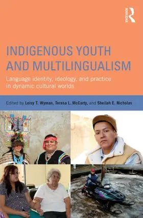 Wyman / McCarty / Nicholas |  Indigenous Youth and Multilingualism | Buch |  Sack Fachmedien