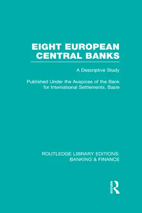 Various |  Eight European Central Banks (RLE Banking & Finance) | Buch |  Sack Fachmedien