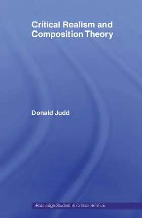 Judd |  Critical Realism and Composition Theory | Buch |  Sack Fachmedien
