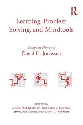 Spector / Lockee / Smaldino | Learning, Problem Solving, and Mindtools | Buch | 978-0-415-52436-0 | www2.sack.de