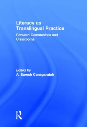 Canagarajah |  Literacy as Translingual Practice | Buch |  Sack Fachmedien