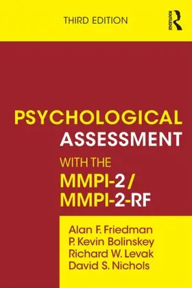 Friedman / Bolinskey / Levak | Psychological Assessment with the MMPI-2 / MMPI-2-RF | Buch | 978-0-415-52633-3 | sack.de