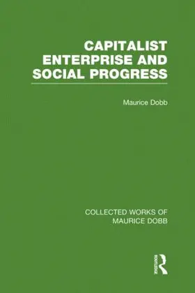 Dobb |  Capitalist Enterprise and Social Progress | Buch |  Sack Fachmedien