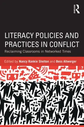 Shelton / Altwerger | Literacy Policies and Practices in Conflict | Buch | 978-0-415-52741-5 | sack.de