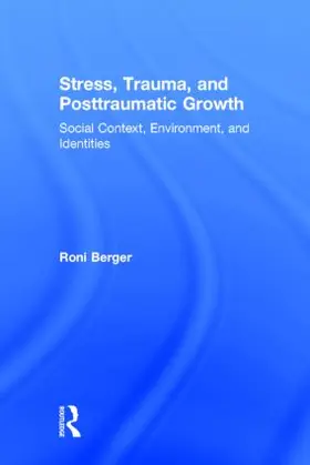 Berger |  Stress, Trauma, and Posttraumatic Growth | Buch |  Sack Fachmedien