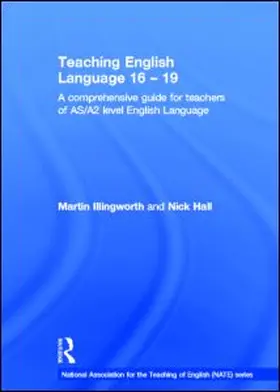 Hall / Illingworth |  Teaching English Language 16 - 19 | Buch |  Sack Fachmedien