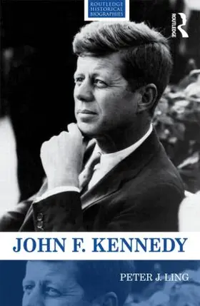 Ling |  John F. Kennedy | Buch |  Sack Fachmedien