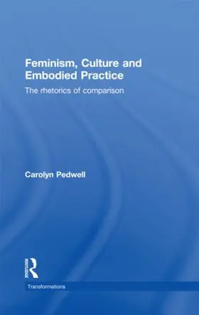 Pedwell |  Feminism, Culture and Embodied Practice | Buch |  Sack Fachmedien