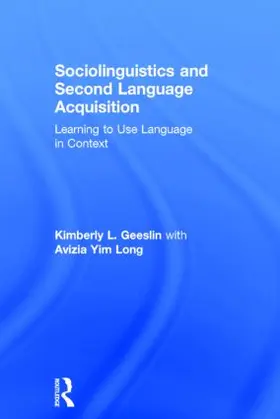 Geeslin / Long |  Sociolinguistics and Second Language Acquisition | Buch |  Sack Fachmedien