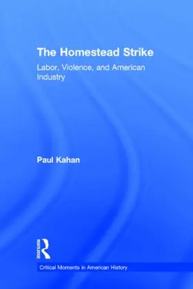 Kahan |  The Homestead Strike | Buch |  Sack Fachmedien