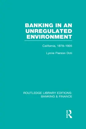 Doti |  Banking in an Unregulated Environment (RLE Banking & Finance) | Buch |  Sack Fachmedien