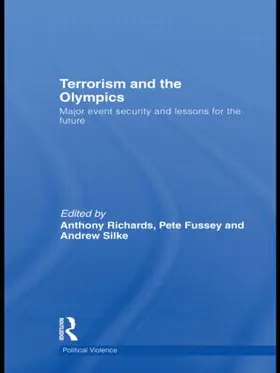 Richards / Fussey / Silke | Terrorism and the Olympics | Buch | 978-0-415-53242-6 | sack.de