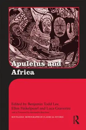 Lee / Finkelpearl / Graverini |  Apuleius and Africa | Buch |  Sack Fachmedien