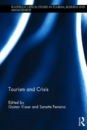 Visser / Ferreira |  Tourism and Crisis | Buch |  Sack Fachmedien