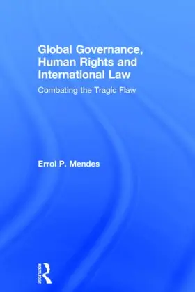 Mendes |  Global Governance, Human Rights and International Law | Buch |  Sack Fachmedien