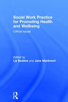 Beddoe / Maidment |  Social Work Practice for Promoting Health and Wellbeing | Buch |  Sack Fachmedien