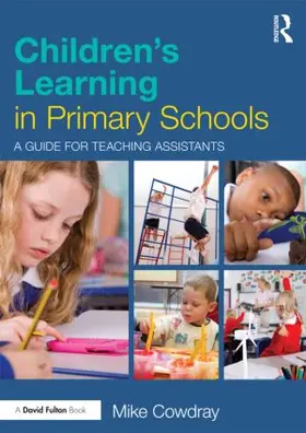 Cowdray | Children's Learning in Primary Schools | Buch | 978-0-415-53601-1 | sack.de