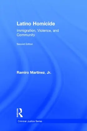 Martinez, Jr. | Latino Homicide | Buch | 978-0-415-53651-6 | www2.sack.de