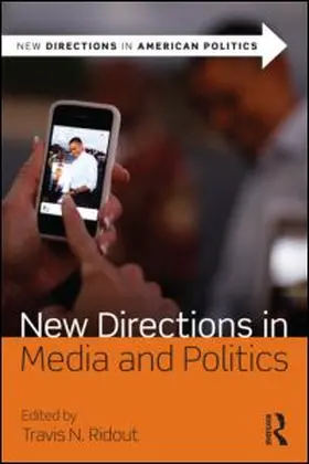 Ridout |  New Directions in Media and Politics | Buch |  Sack Fachmedien