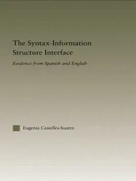 Casielles-Suárez |  The Syntax-Information Structure Interface | Buch |  Sack Fachmedien