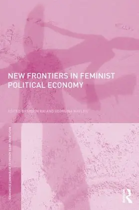 Rai / Waylen |  New Frontiers in Feminist Political Economy | Buch |  Sack Fachmedien