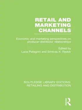 Reddy / Pellegrini |  Retail and Marketing Channels (RLE Retailing and Distribution) | Buch |  Sack Fachmedien
