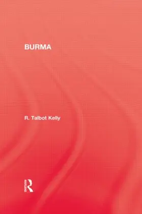Kelly | Burma | Buch | 978-0-415-54098-8 | sack.de