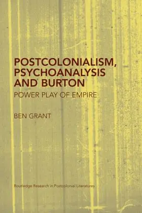 Grant |  Postcolonialism, Psychoanalysis and Burton | Buch |  Sack Fachmedien