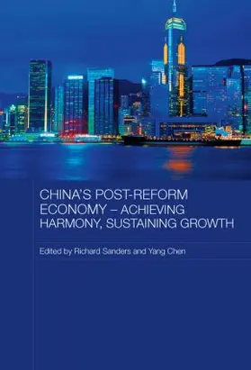 Sanders / Yang |  China's Post-Reform Economy - Achieving Harmony, Sustaining Growth | Buch |  Sack Fachmedien