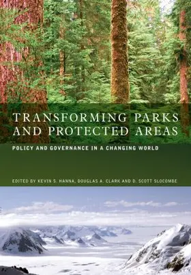 Hanna / Clark / Slocombe | Transforming Parks and Protected Areas | Buch | 978-0-415-54264-7 | www2.sack.de