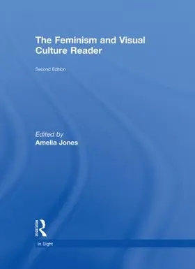 Jones |  The Feminism and Visual Culture Reader | Buch |  Sack Fachmedien