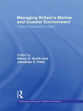 Potts / Smith |  Managing Britain's Marine and Coastal Environment | Buch |  Sack Fachmedien