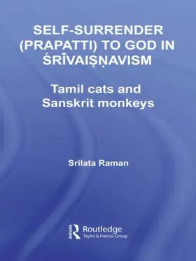 Raman |  Self-Surrender (prapatti) to God in Shrivaishnavism | Buch |  Sack Fachmedien