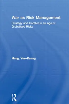 Heng |  War as Risk Management | Buch |  Sack Fachmedien