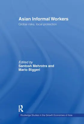 Mehrotra / Biggeri | Asian Informal Workers | Buch | 978-0-415-54549-5 | sack.de