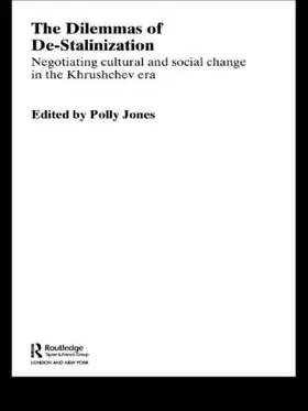 Jones | The Dilemmas of De-Stalinization | Buch | 978-0-415-54588-4 | sack.de