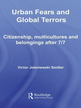 Seidler | Urban Fears and Global Terrors | Buch | 978-0-415-54599-0 | sack.de