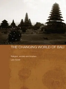 Howe | The Changing World of Bali | Buch | 978-0-415-54674-4 | sack.de