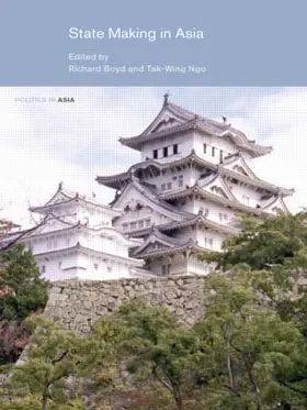 Boyd / Ngo |  State Making in Asia | Buch |  Sack Fachmedien