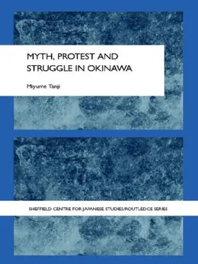 Tanji |  Myth, Protest and Struggle in Okinawa | Buch |  Sack Fachmedien