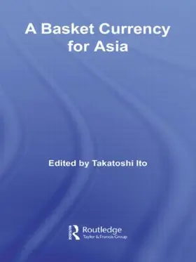 Ito |  A Basket Currency for Asia | Buch |  Sack Fachmedien