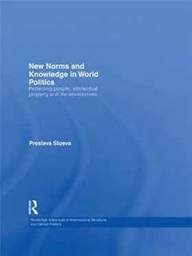 Stoeva |  New Norms and Knowledge in World Politics | Buch |  Sack Fachmedien