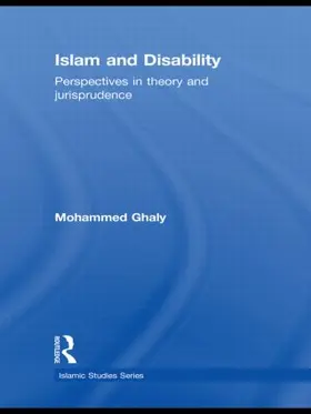 Ghaly |  Islam and Disability | Buch |  Sack Fachmedien