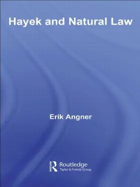Angner |  Hayek and Natural Law | Buch |  Sack Fachmedien
