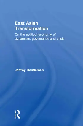 Henderson |  East Asian Transformation | Buch |  Sack Fachmedien