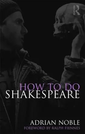 Noble | How to do Shakespeare | Buch | 978-0-415-54927-1 | sack.de