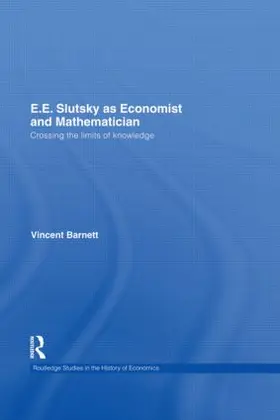 Barnett |  E.E. Slutsky as Economist and Mathematician | Buch |  Sack Fachmedien