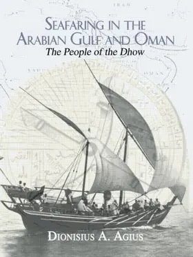 Agius |  Seafaring in the Arabian Gulf and Oman | Buch |  Sack Fachmedien