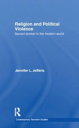 Jefferis |  Religion and Political Violence | Buch |  Sack Fachmedien